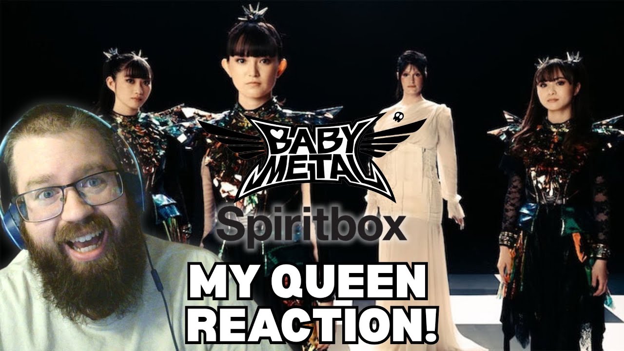 BABYMETAL - My Queen (feat. Spiritbox) (Official Music Video) REACTION!!! BABYMETAL - My Queen (feat. Spiritbox) (Official Music Video) REACTION!!!