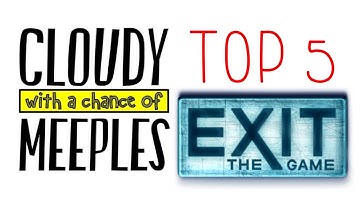 Top 5 Exit: The Game - Cloudy with a Chance of Meeples