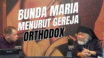 BUNDA MARIA MENURUT GEREJA ORTHODOX 
