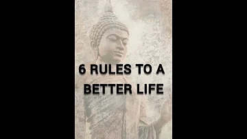 6 RULES TO A BETTER LIFE | Buddhist Motivational Quotes