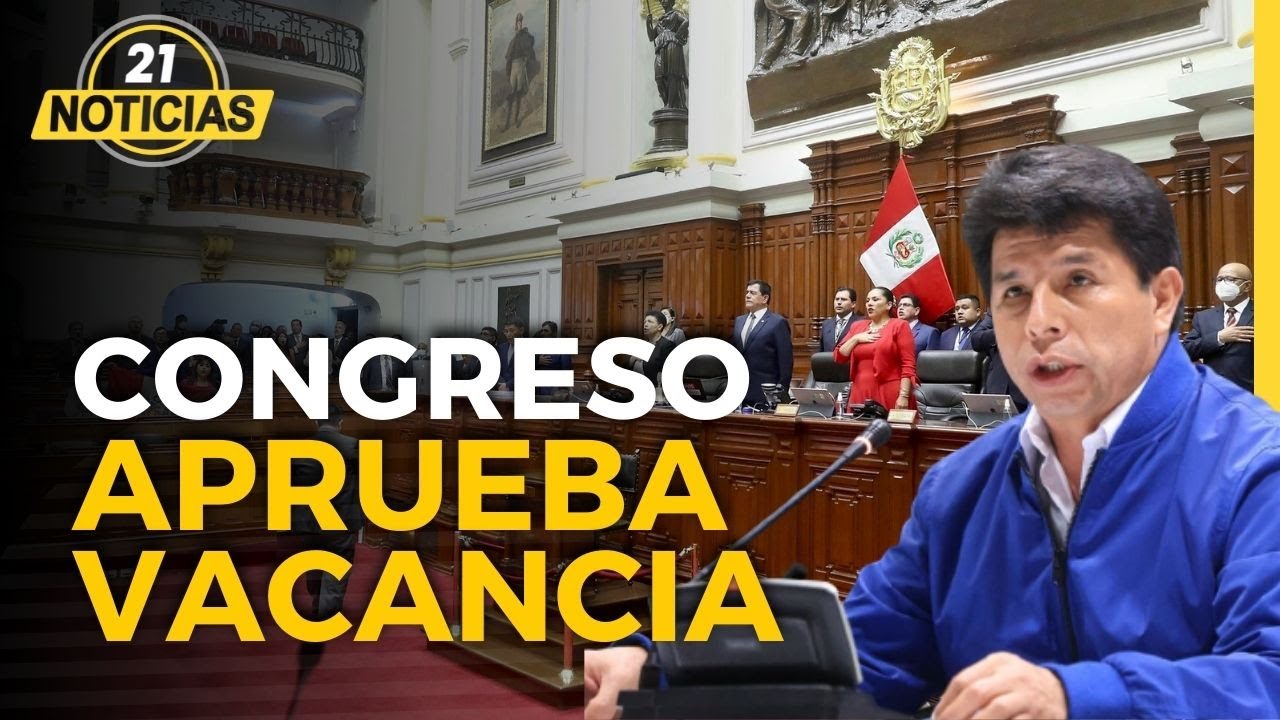 Congreso aprueba vacancia y Pedro Castillo es detenido dar dar golpe de ...