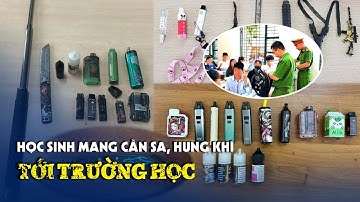 Phát hiện hàng trăm học sinh ở Thanh Hóa mang theo hung khí đi học