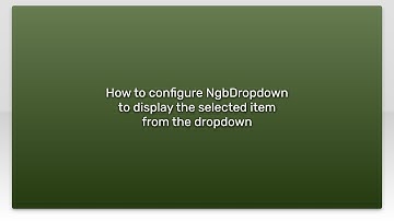 How to configure NgbDropdown to display the selected item from the dropdown