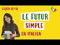   la conjugaison du futur simple  cours italien dbutants 1214