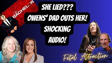 FETAL ATTRACTION! Leaked Audio: Owens’ Dad Exposes Her Bachelor Obsession?!