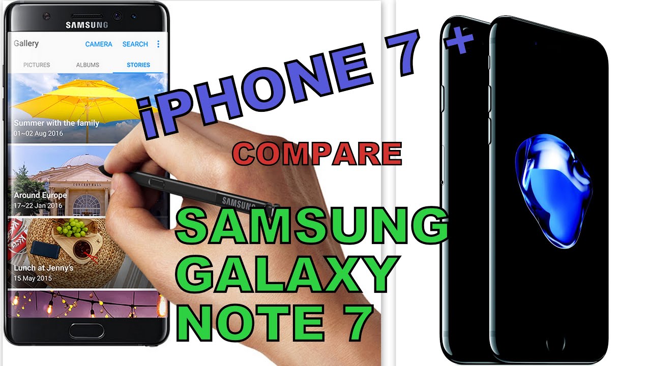 i Phone 7 PLUS V/S SAMSUNG GALAXY NOTE 7 | [HINDI] - YouTube