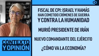 Cambian a Cdte del Ejército. Fiscal de la CPI se pronuncia sobre Israel y Hamás.