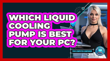 Which Liquid Cooling Pump Is Best For Your PC? - Your Computer Companion
