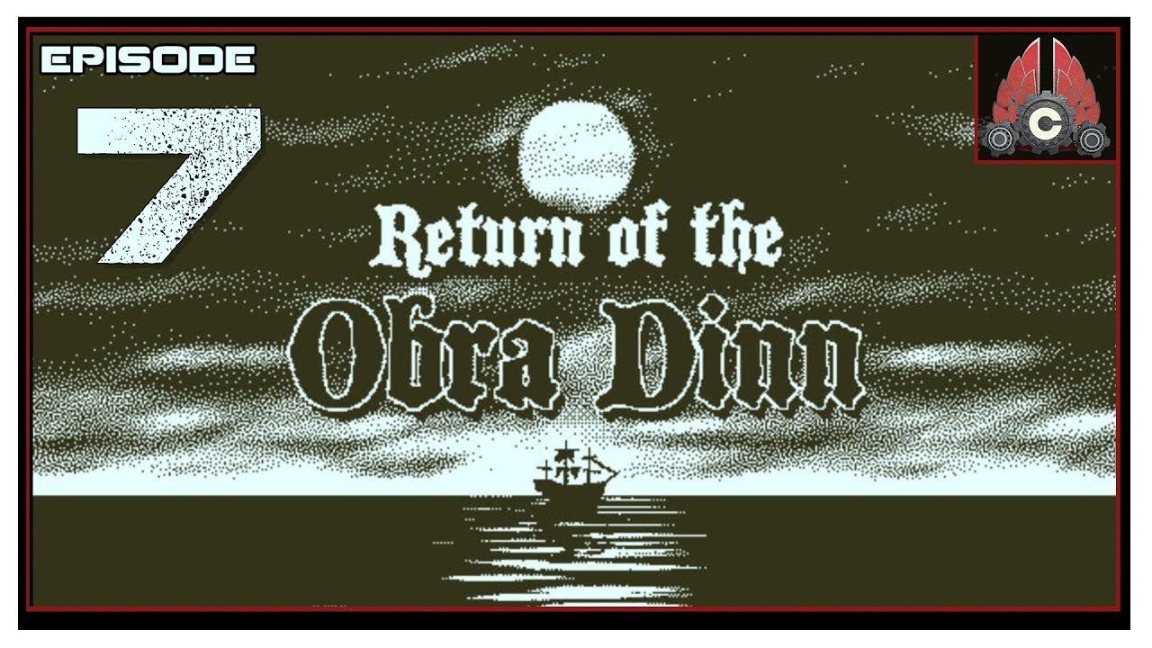 Let's Play Return Of The Obra Dinn With CohhCarnage - Episode 7