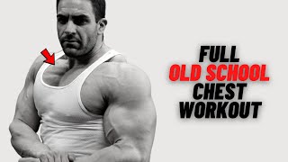 Full Old School Chest Workout!