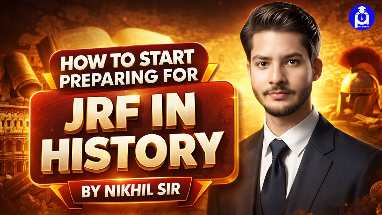 How to Start Preparing for UGC NET JRF History | Complete Beginner Strategy | By Nikhil Sir