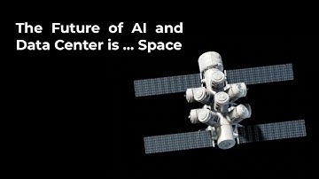The Future of AI and Data Center is ... Space