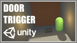 Door Opening Trigger In Unity - Beginner Friendly Tutorial/ Guide