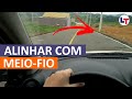 COMO ESTACIONAR O CARRO SEM ESBARRAR NO MEIO-FIO #DirigirEuPosso #LegTransito