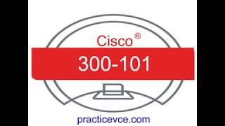 [Best]  Cisco 2019 300-101 (Q51-Q100) Latest Exam Camp Test Training Guide