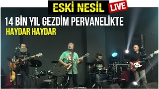 Eskinesil - 14 Bin Yıl Gezdim Pervanelikte (Haydar) - Rock Cover (Canlı) Resimi