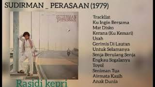 SUDIRMAN _ PERASAAN (1979)