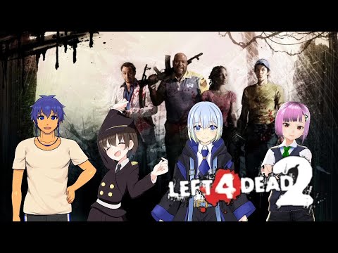 【L4D2】ゾンビゲーは初めてです【Vtuber】