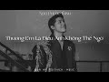 Thương Em Là Điều Anh Không Thể Ngờ, Cause I Love You - Những Bài Hát Hay Nhất Của Noo Phước Thịnh