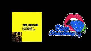 Winx &amp; Josh Wink - How&#39;s The Music (Go Higher Mix - Harry Romero Edit)