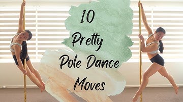 10 Pretty Pole Dance Moves for Beginners