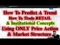 Simple/Easy Price Action & Market Structure FOREX - YouTube