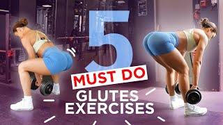 5 MUST DO GLUTES EXERCISES | Krissy Cela