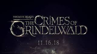 Fantastic Beasts: The Crimes of Grindelwald - The Story Continues [Fan Made Soundtrack]