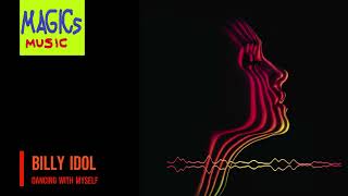 Billy Idol - Dancing With Myself HQ