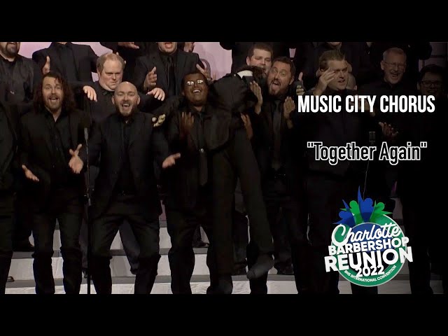 Music City Chorus - Together Again (parody) class=