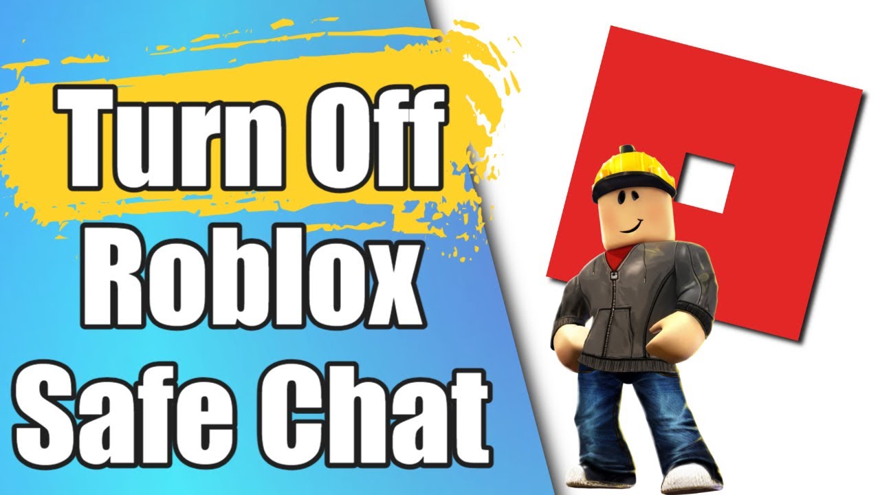 How to turn off safe chat in Roblox - Charlie INTEL