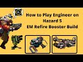 Deep Rock Galactic - Hazard 5 Engineer Guide - EM Refire Booster + High Voltage + Animation Cancels!