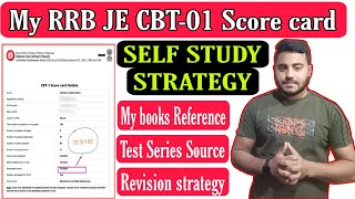 my RRB JE CBT-01 Score Card || Self Study preparation Strategy