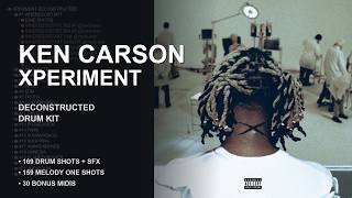 [FREE] "XPERIMENT" Deconstructed Drum Kit (Melody & Drum Sounds | Ken Carson)