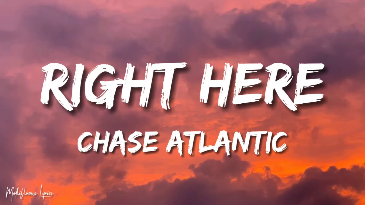 Right Here - Chase Atlantic #chaseatlantic #tradução #music #lvasong