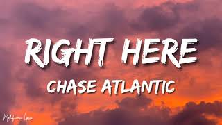 Chase Atlantic - Right Here (Lyrics/ Letra) Resimi