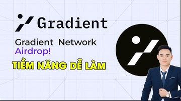 Gradient Network Dự Án DePIN Khủng Tiềm Năng Săn Airdrop X10 X50