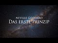 Das erste prinzip  neville goddard hrbuch mit entspannendem naturfilm in 4k