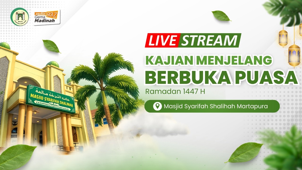 🔴[LIVE] PEMBAHASAN ADAB DAN AKHLAK - Ustadz Faisal Abdurrahim M.Pd.I