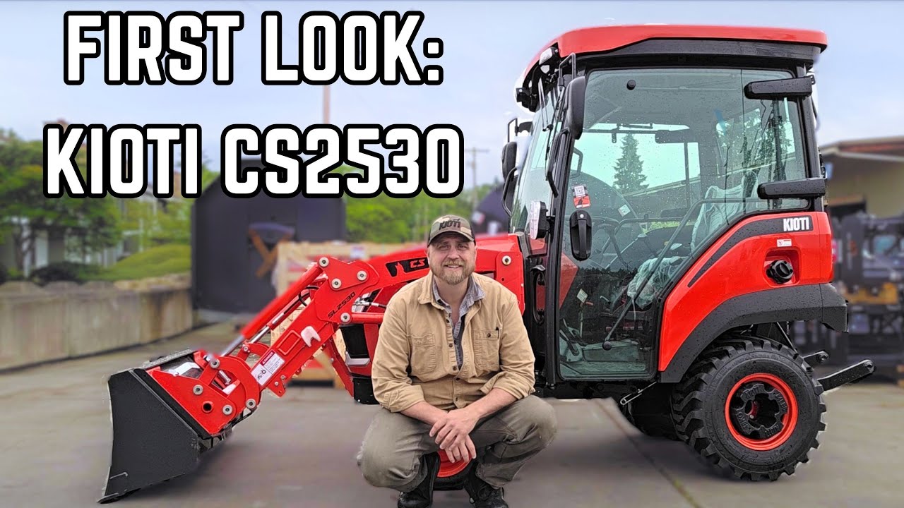 Kioti CS 2530 First Look  -  Get Your Tinfoil Hats Ready!