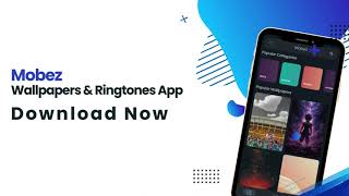 Mobez - Wallpapers Ringtones App