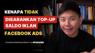 Kenapa Tidak Disarankan Top Up Saldo Iklan Facebook