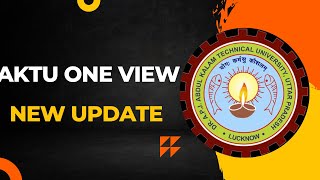 Aktu One View New Update || All Students Must Know || R2TW || Right 2 Techki  World