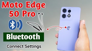 moto edge 50 pro me bluetooth connect kaise kare !! moto edge 50 pro bluetooth connect settings