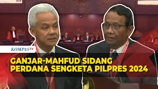 [FULL] Gugatan Ganjar-Mahfud di Sidang Perdana Sengketa Pilpres 2024 di MK