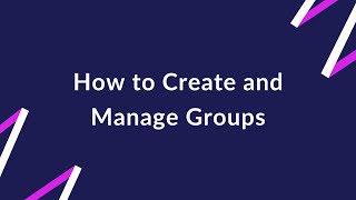 How to Create and Manage Groups | Mixmax