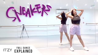 [FULL TUTORIAL] ITZY - 'SNEAKERS' - Dance Tutorial - FULL EXPLANATION