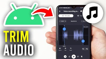 How To Trim Audio On Android - Full Guide