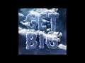 Alcam "Get Big" MP3 | @alcammusic
