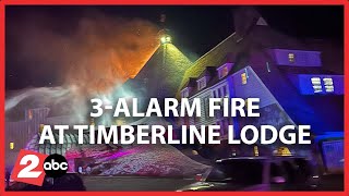 Firefighters Battle Three-Alarm Fire At Historic Timberline Lodge